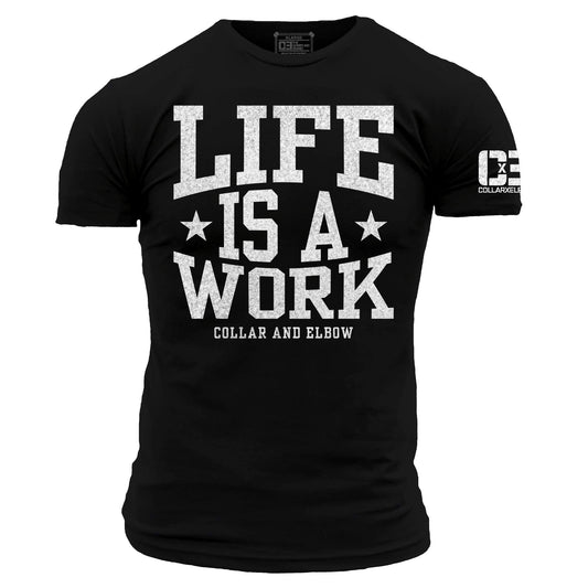 Life is a Work